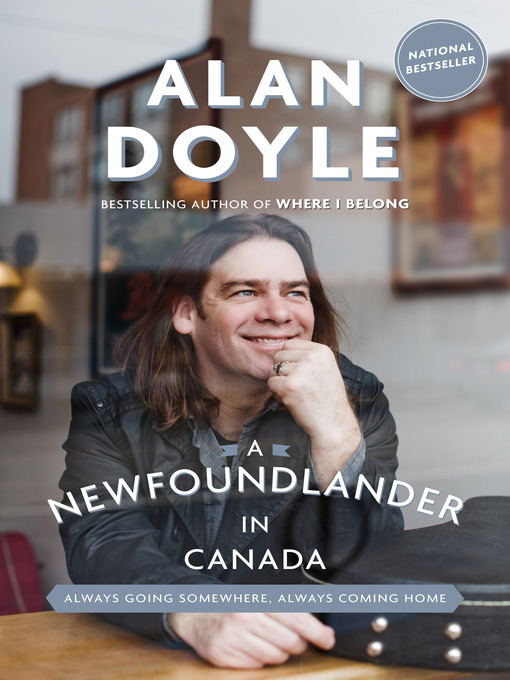 Title details for A Newfoundlander in Canada by Alan Doyle - Available